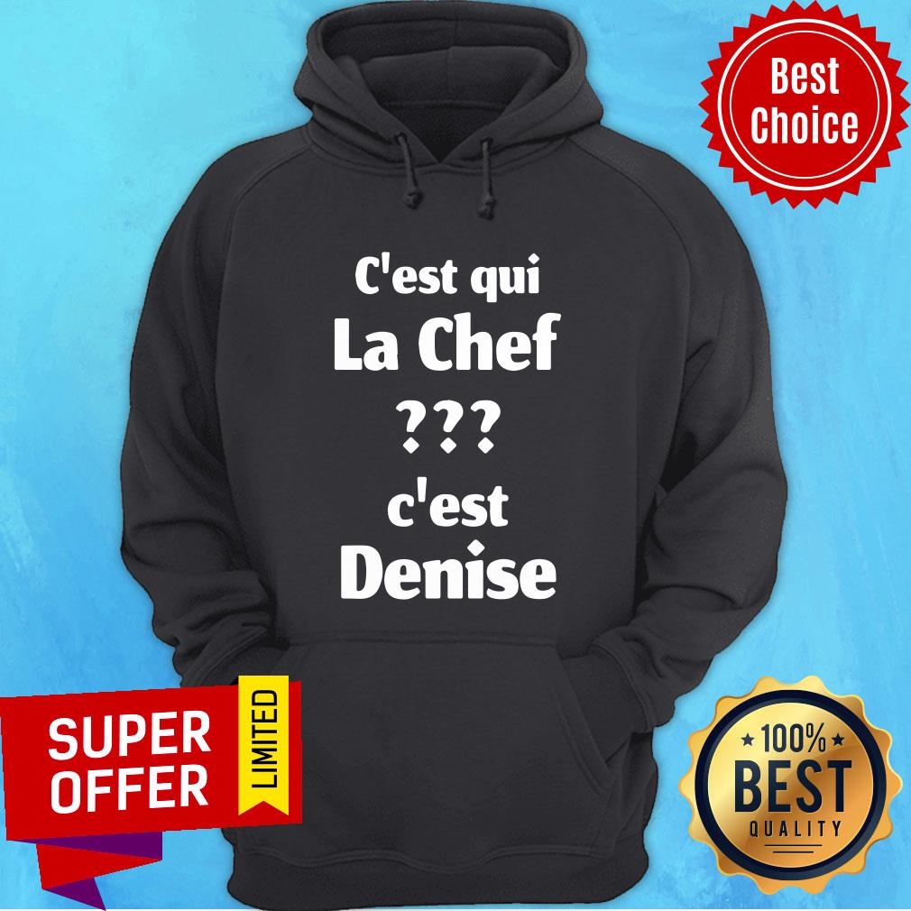 C'est Qui La Chef C'est Denise Shirt - Image 2