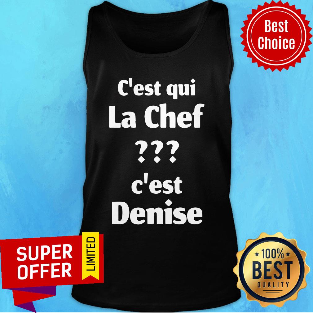 C'est Qui La Chef C'est Denise Shirt - Image 4