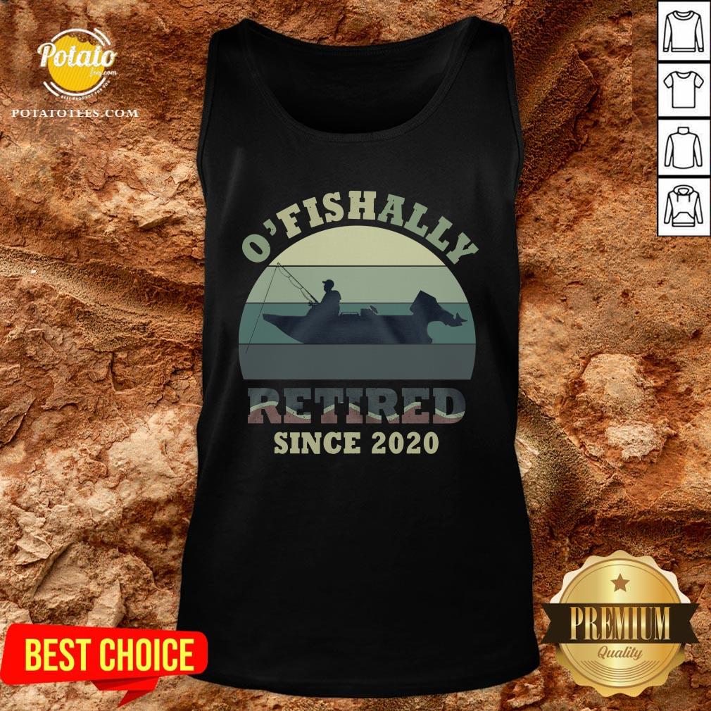 Funny O’ Fishally Retired Since 2020 Vintage Shirt - Image 3