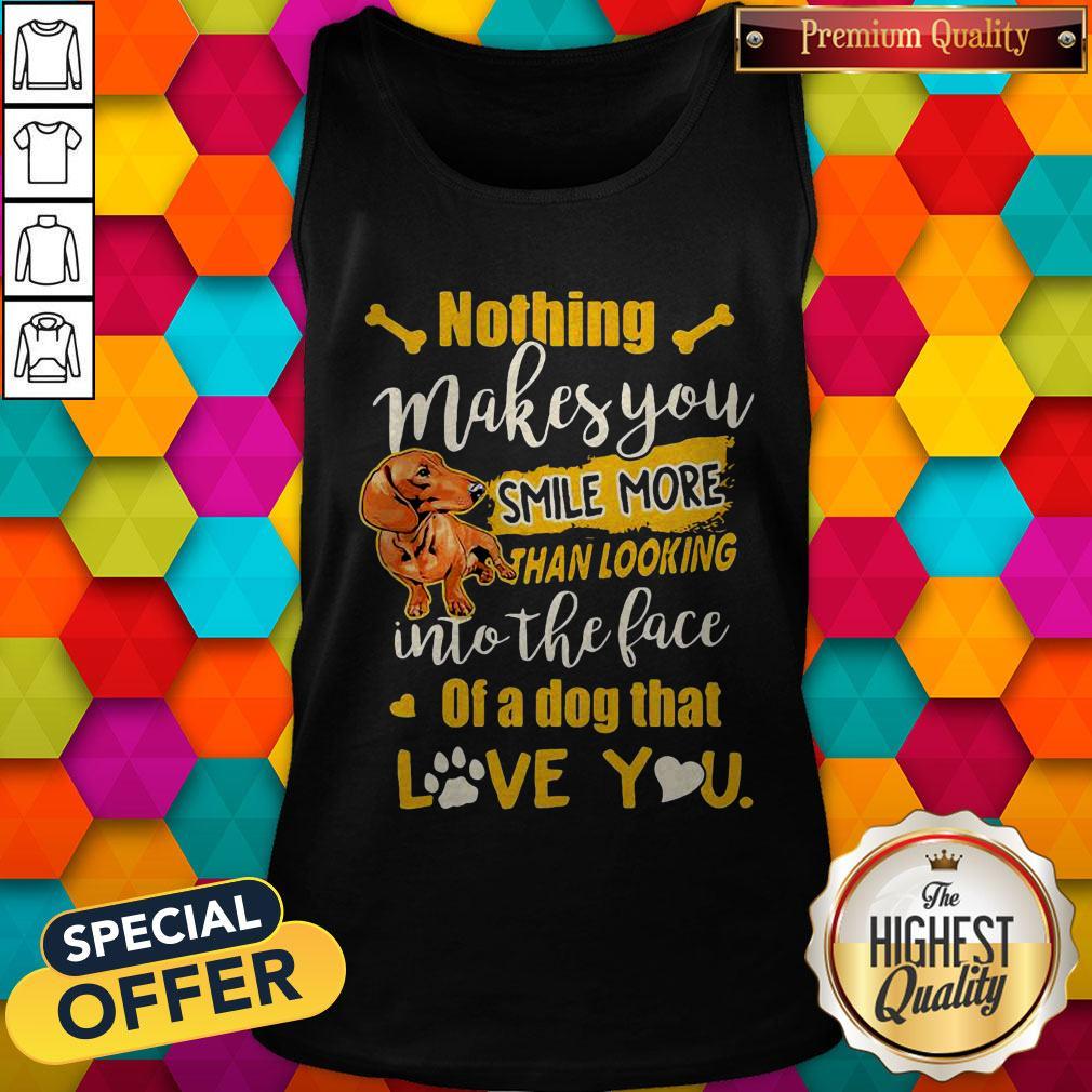 Dachshund Nothing Makes You Smile More Than Looking Into The Face Of A Dog That Love You Heart Shirt - Image 3