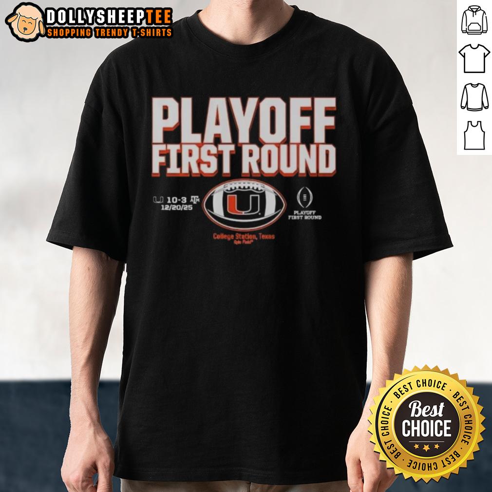 Good Miami Hurricanes CFP Playoff First Round 2025 T-Shirt