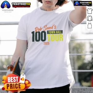 Good Rob Sand's 100 Town Hall Tour 2025 T-Shirt