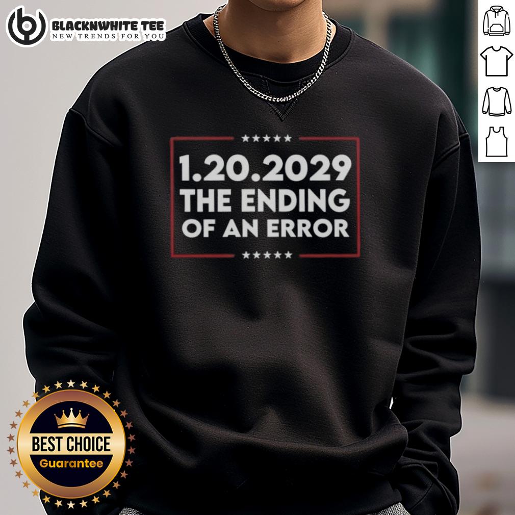 Nice 1.20.2029 The Ending Of An Error T-Shirt - Image 5