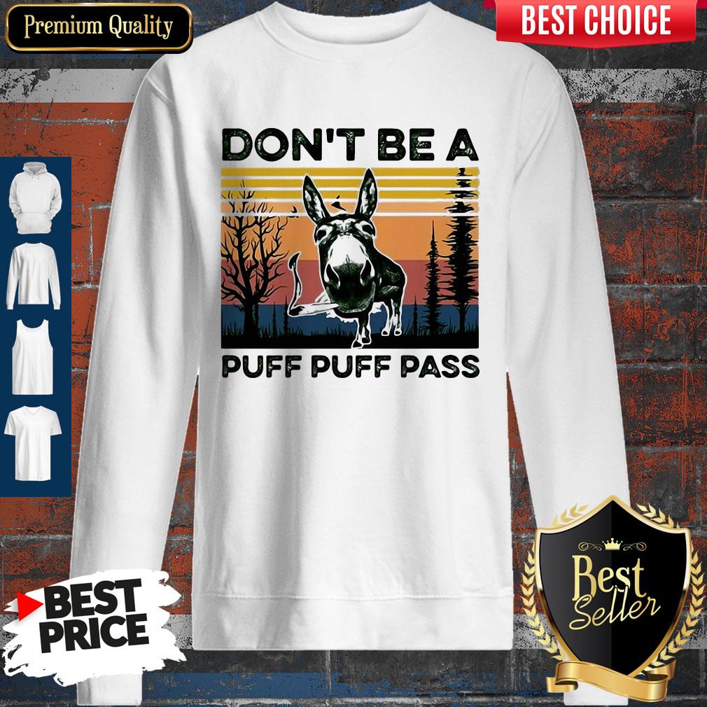 Don't Be A Puff Puff Pass Vintage Shirt - Image 4