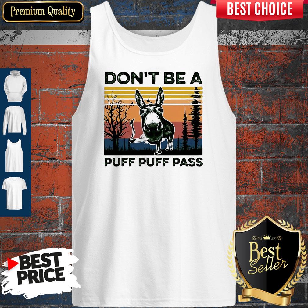 Don't Be A Puff Puff Pass Vintage Shirt - Image 3