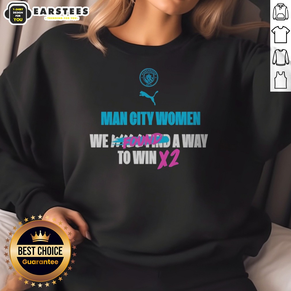 Hot Manchester City We Found A Way To Win X2 Shirt - Image 4