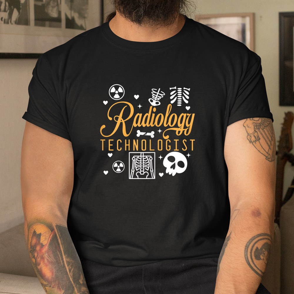 Radiology Technologist Rad Tech Radiographer Medicine Shirt - Image 3