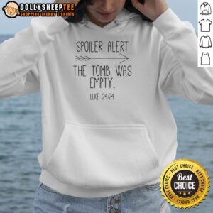 Alternative view of Cute Spoiler Alert The Tomb Was Empty T-Shirt