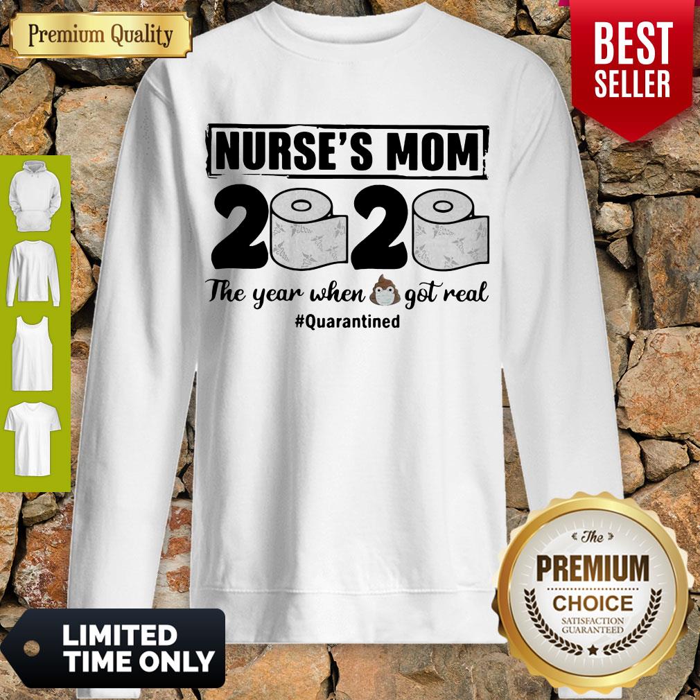 Good Nurses Mom 2020 The Year When Shit Got Real Quarantined Toilet Paper Mask Covid19 Shirt - Image 4