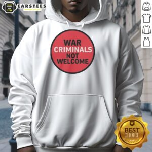 Alternative view of Good War Criminals Not Welcome T-Shirt