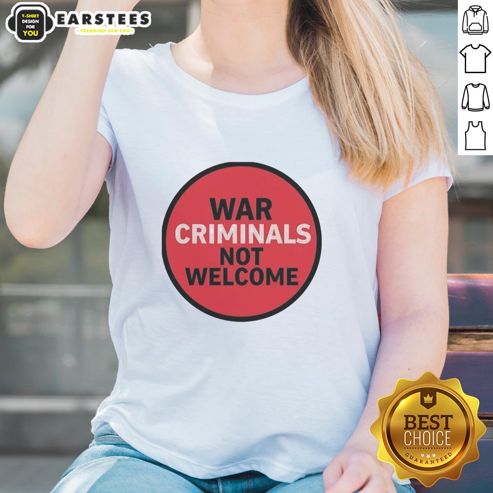 Good War Criminals Not Welcome T-Shirt - Image 3