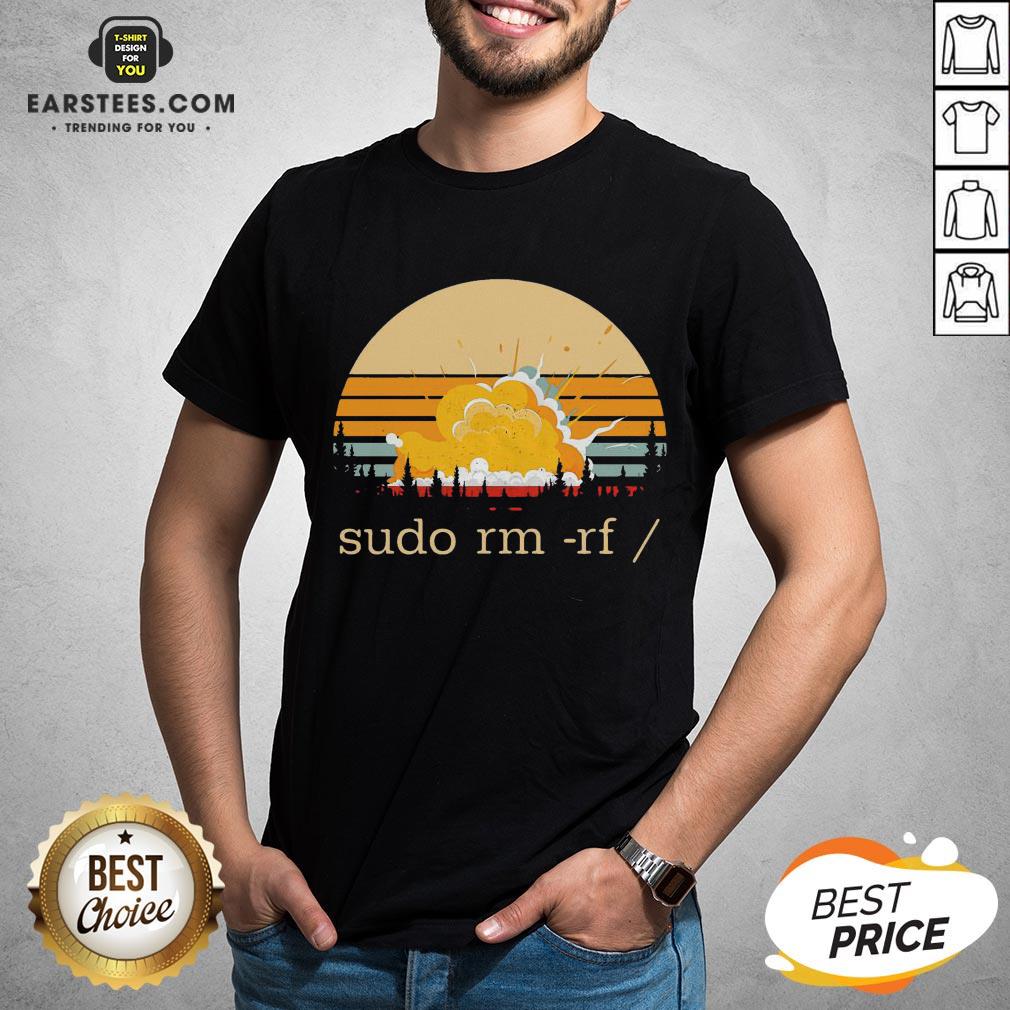 Awesome Sudo Rm Rf Vintage Shirt