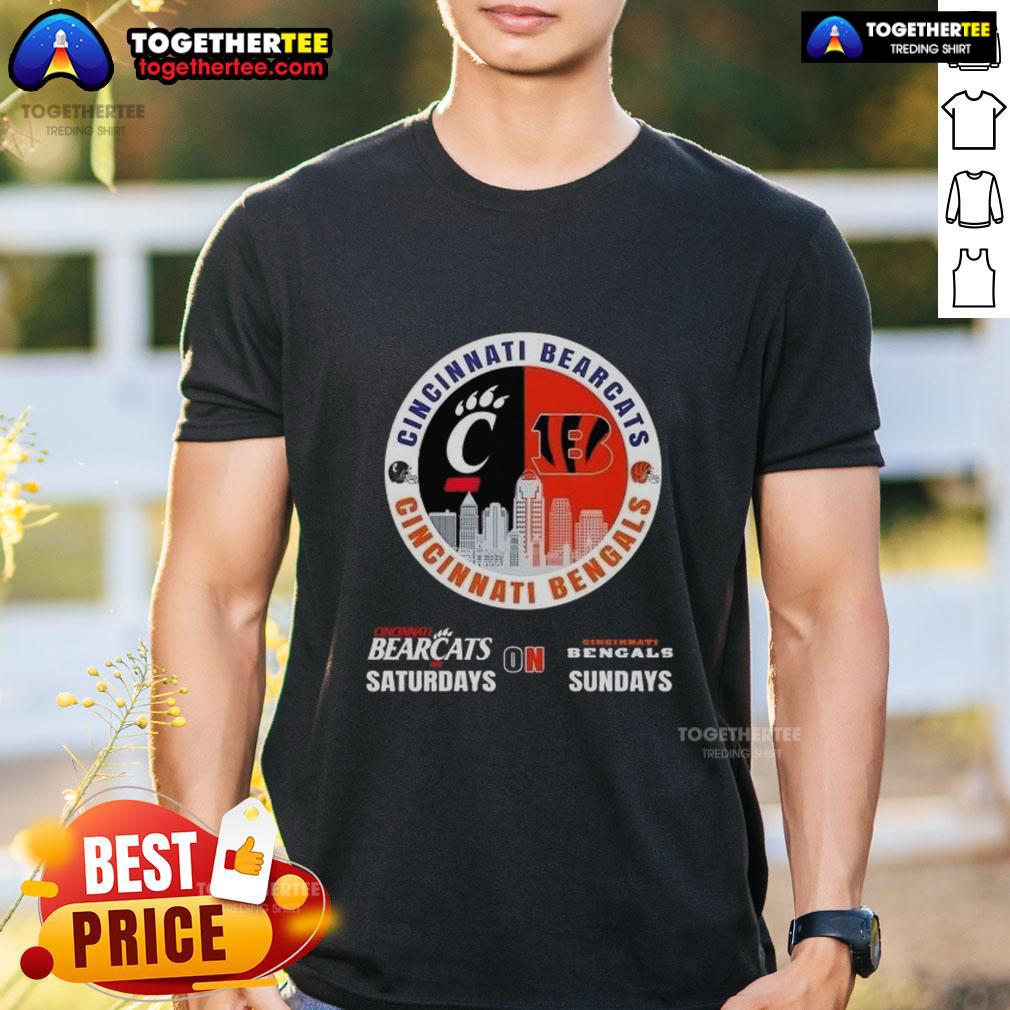 Awesome Cincinnati Sports Bearcats Saturdays On Bengals Sundays Skyline T-Shirt