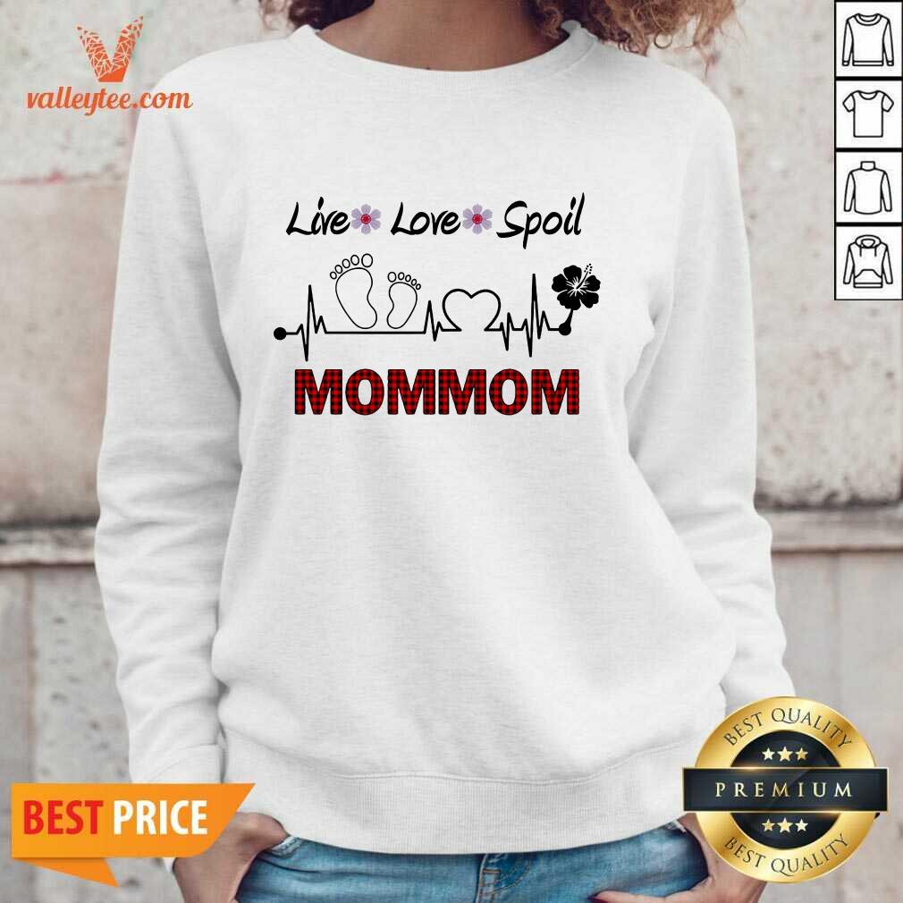 Happy Footprints Live Love Spoil Mommom Shirt - Image 4