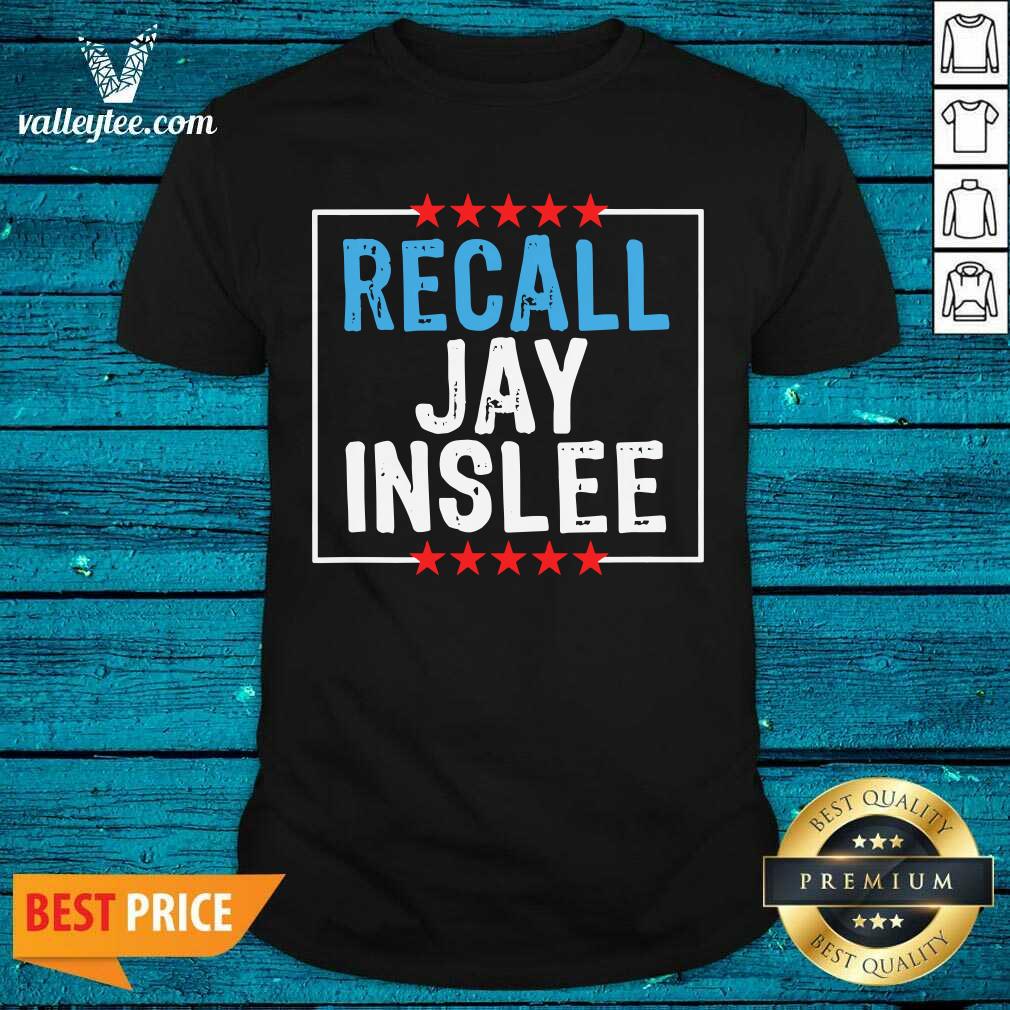 Luxury Recall Jay Inslee Stars Election Shirt