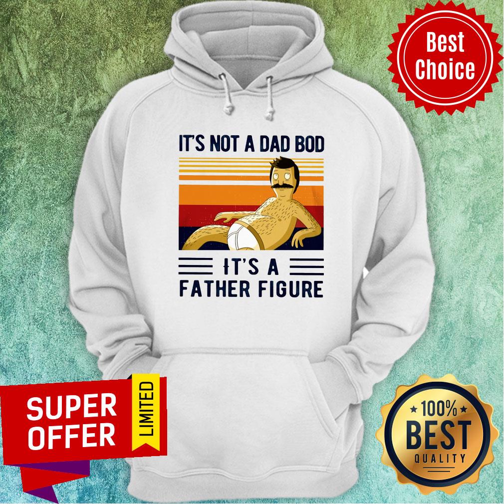 It's Not A Dad Bod It's A Father Figure Shirt - Image 2