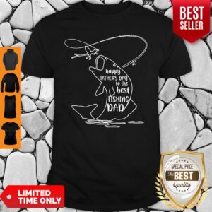 Happy Father’s Day To The Best Fishing Dad Shirt
