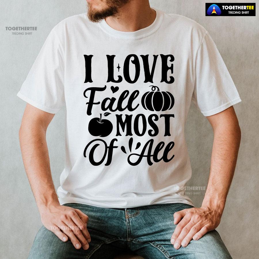 I Love Fall Most Of All T-Shirt - Image 2