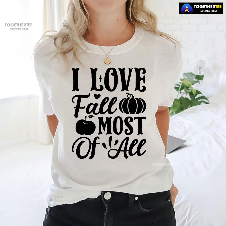 I Love Fall Most Of All T-Shirt - Image 3
