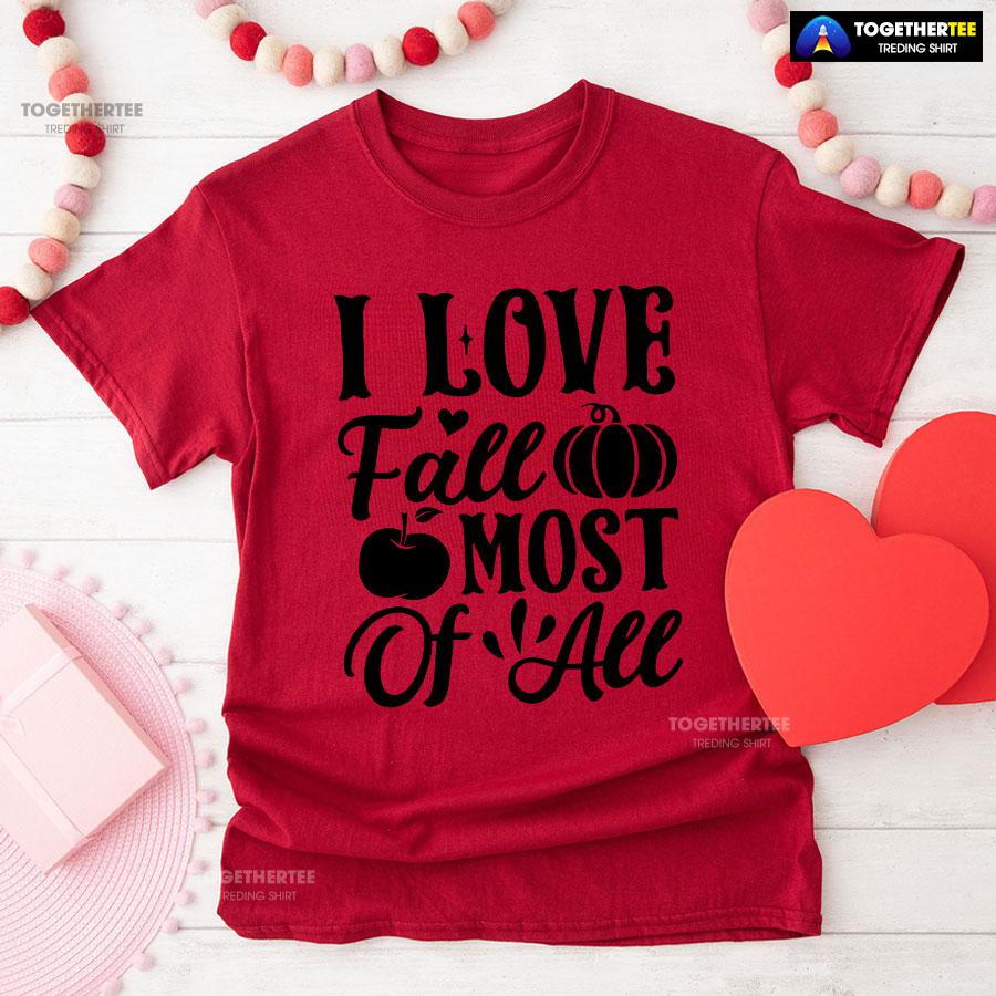 I Love Fall Most Of All T-Shirt - Image 8