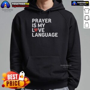Alternative view of Top Prayer Is My Love Language Cute Red Heart Jesus Christians T-Shirt