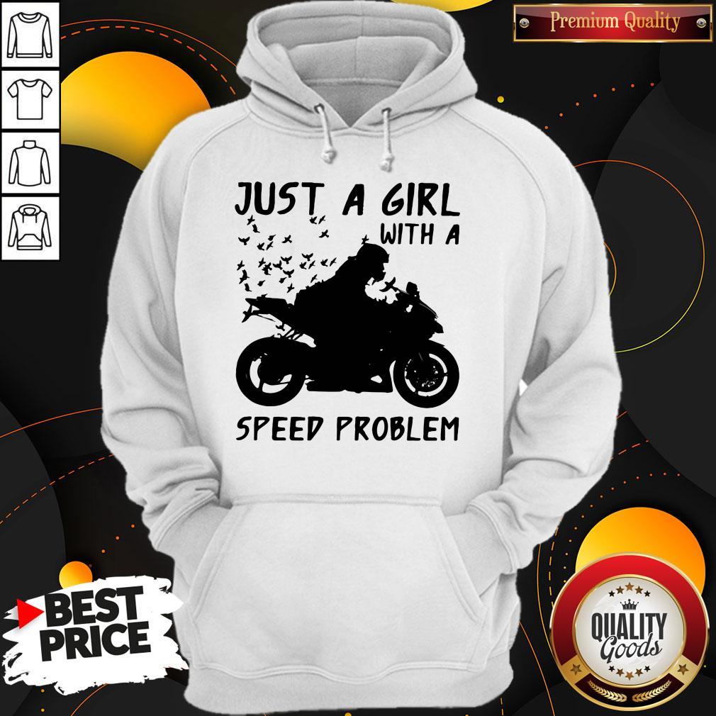 Nice Just A Girl With A Speed Problem Girl Sportbike Shirt - Image 5