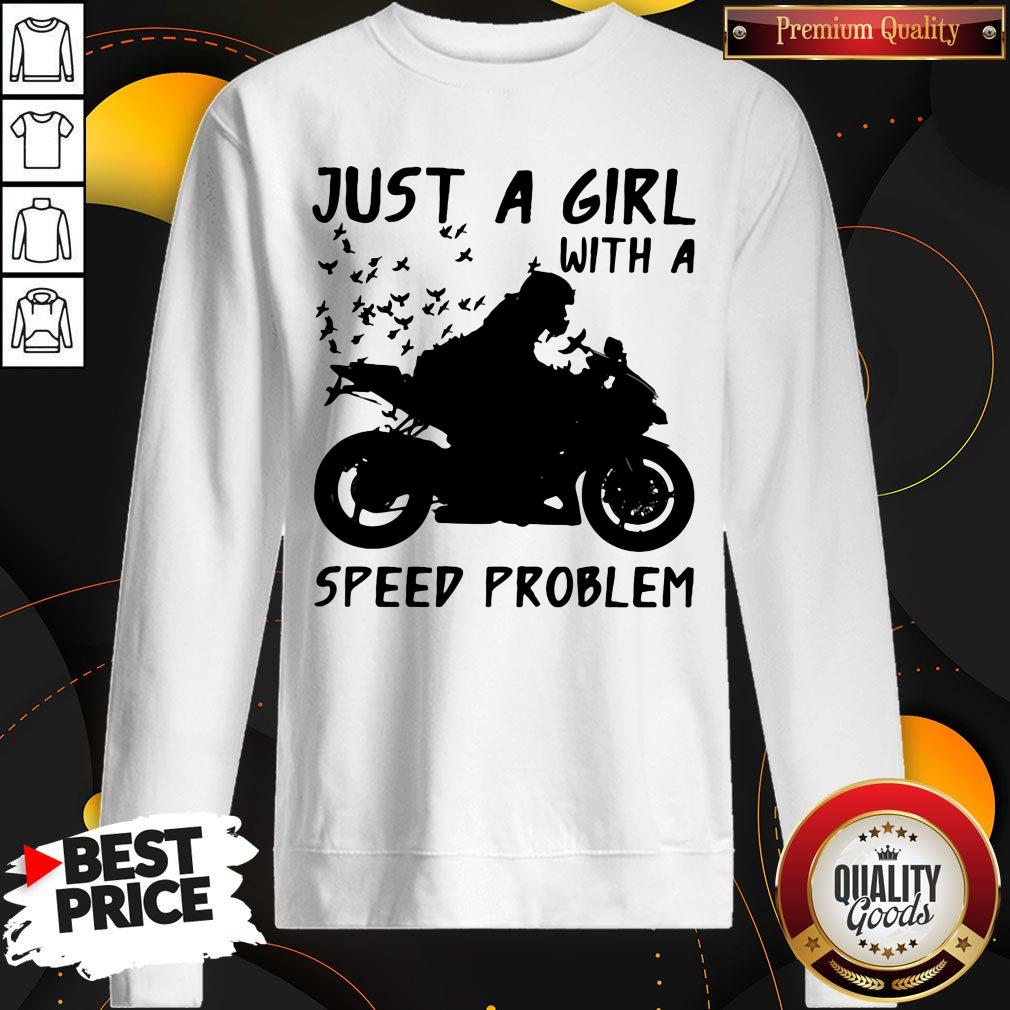 Nice Just A Girl With A Speed Problem Girl Sportbike Shirt - Image 4