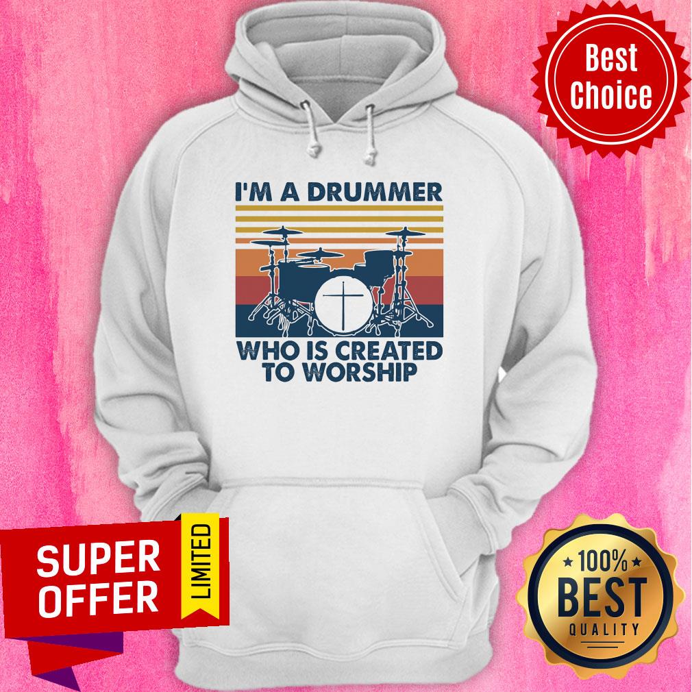 I'm A Drummer Who Is Created To Worship Shirt - Image 5
