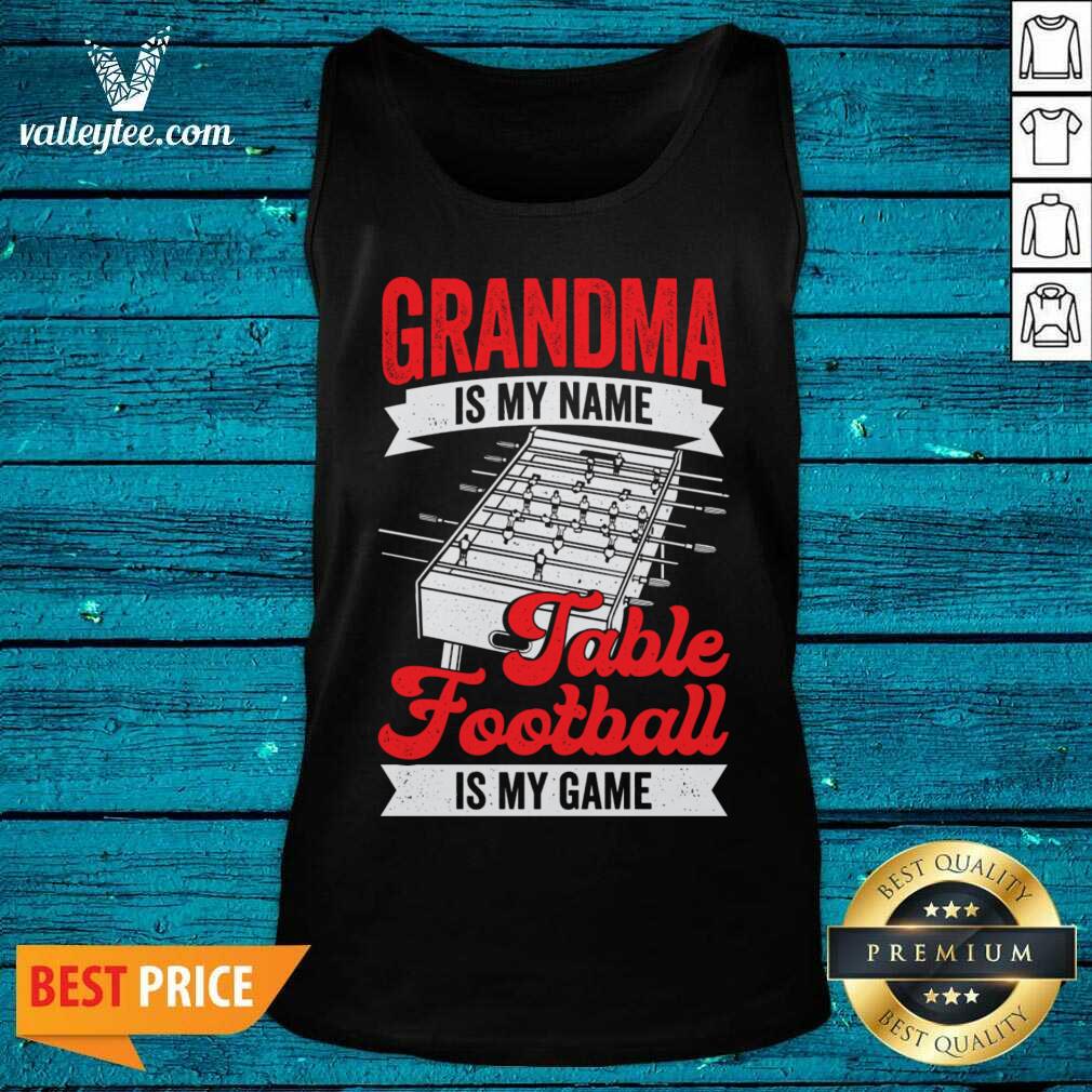 Grandma Is My Name Table Football Is My Game Shirt - Image 2
