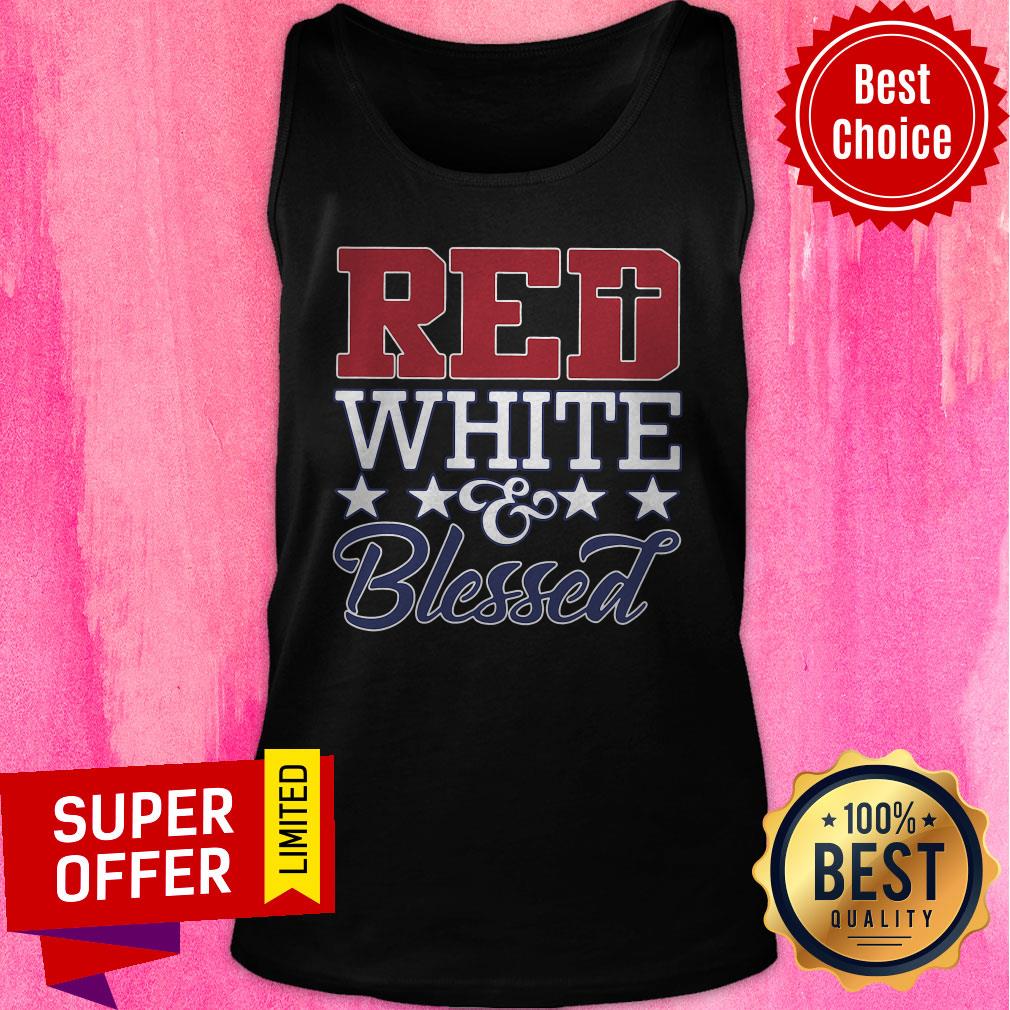 Nice Red White And Blessed Shirt - Image 4