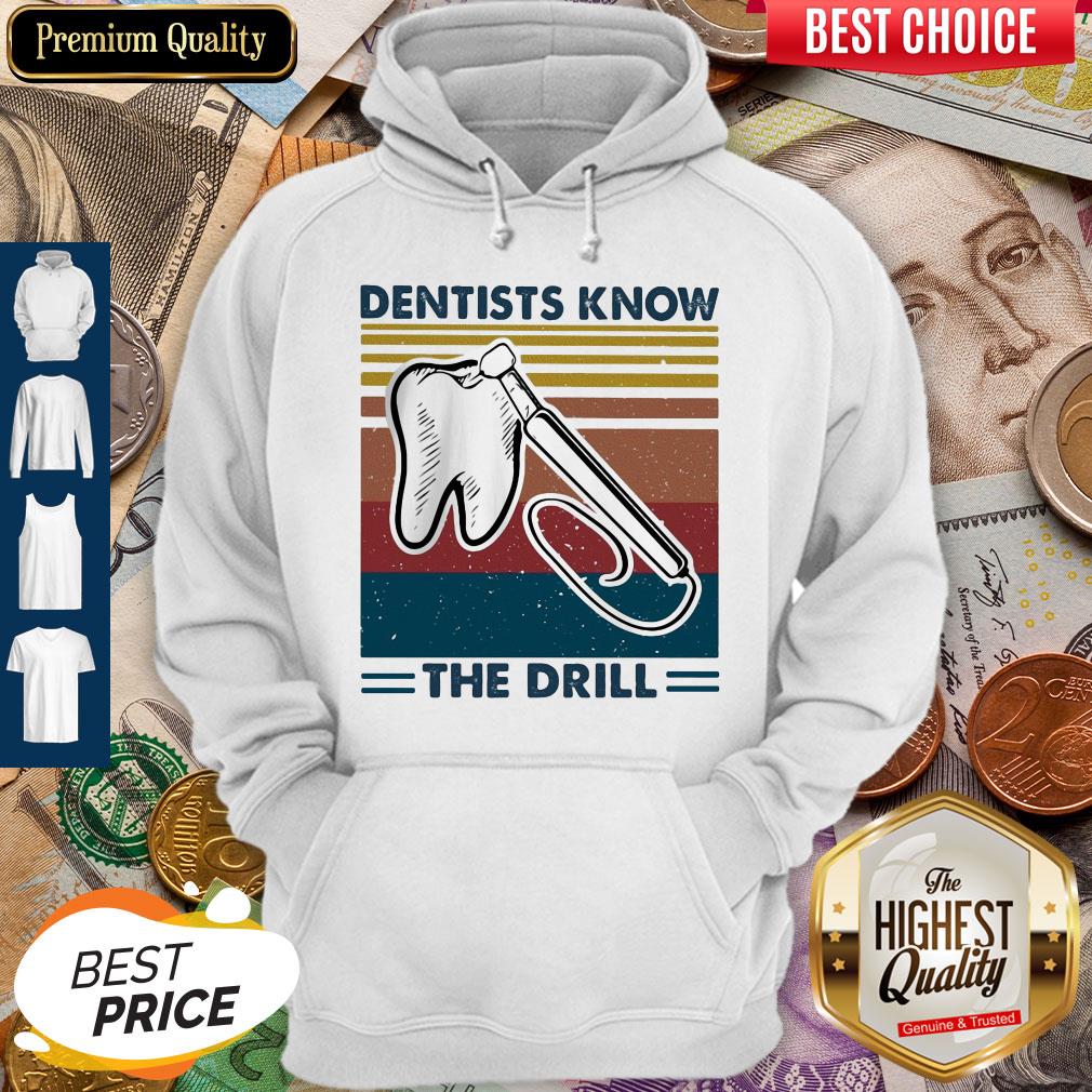 Dentists Know The Drill Vintage Shirt - Image 3