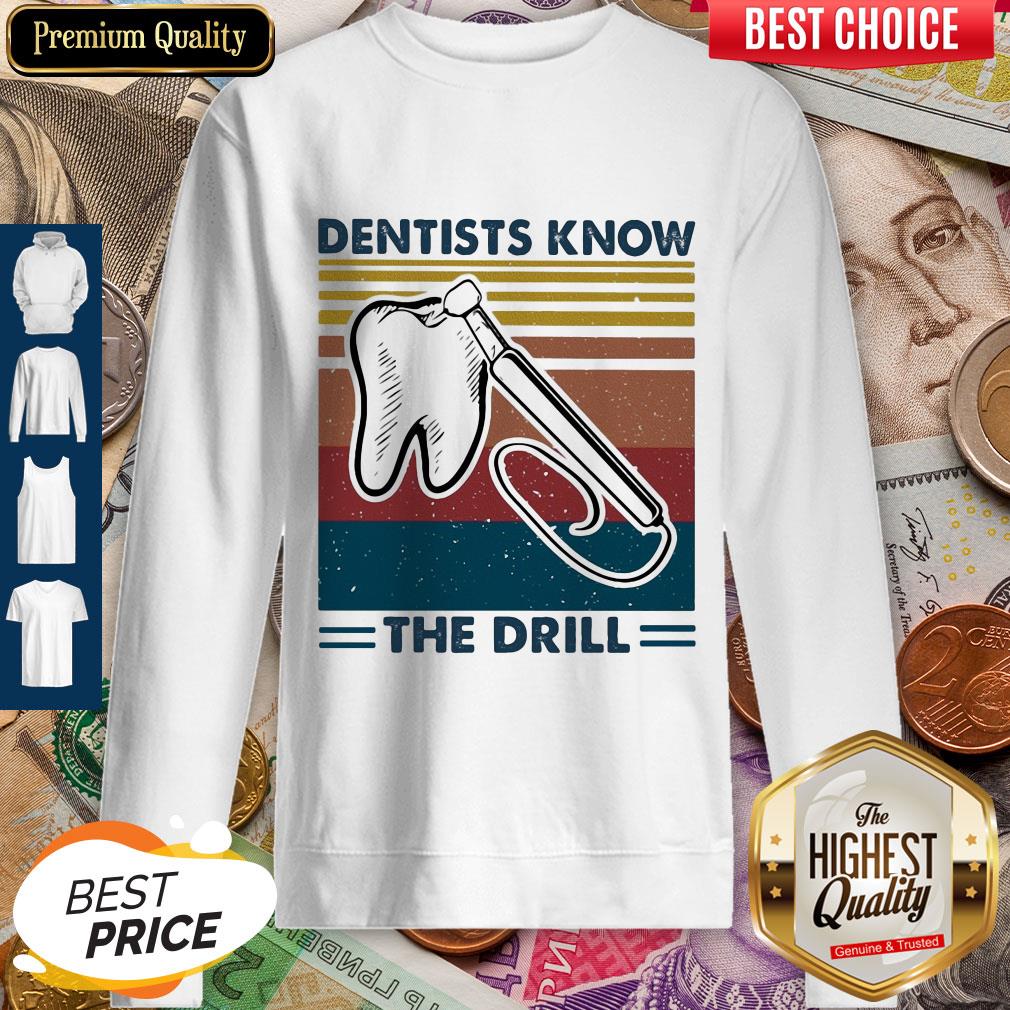 Dentists Know The Drill Vintage Shirt - Image 2