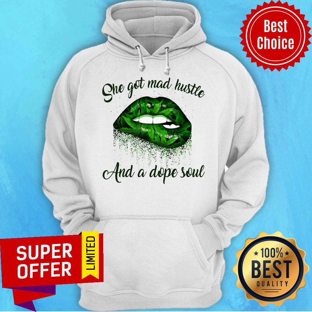 Official She Got Mad Hustle And A Dope Soul Lips Weed Shirt - Image 3
