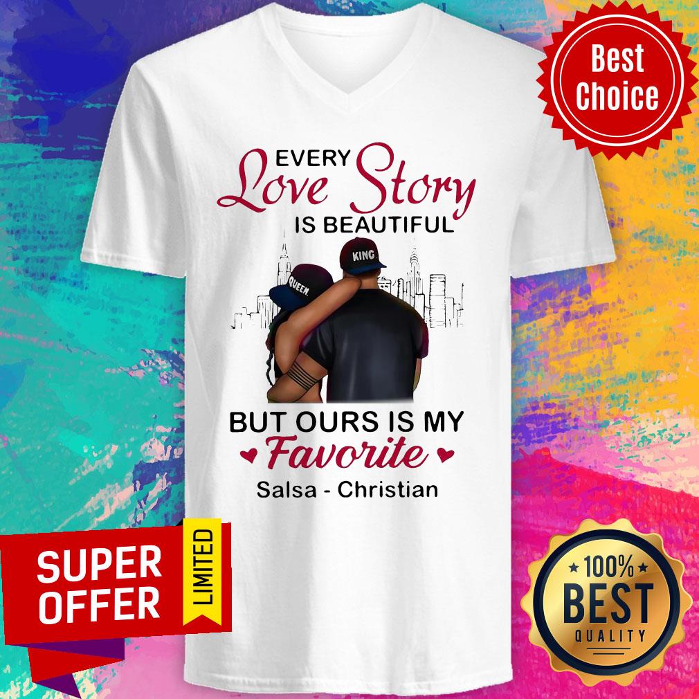 Every Love Story Is Beautiful But Ours Is My Favorite Salsa Christian Shirt - Image 4