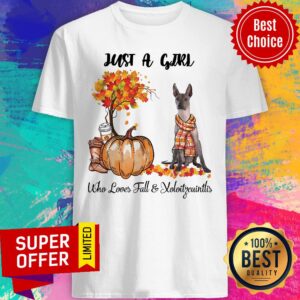 Just A Girl Who Loves Fall And Xoloitzcuintli Halloween Shirt