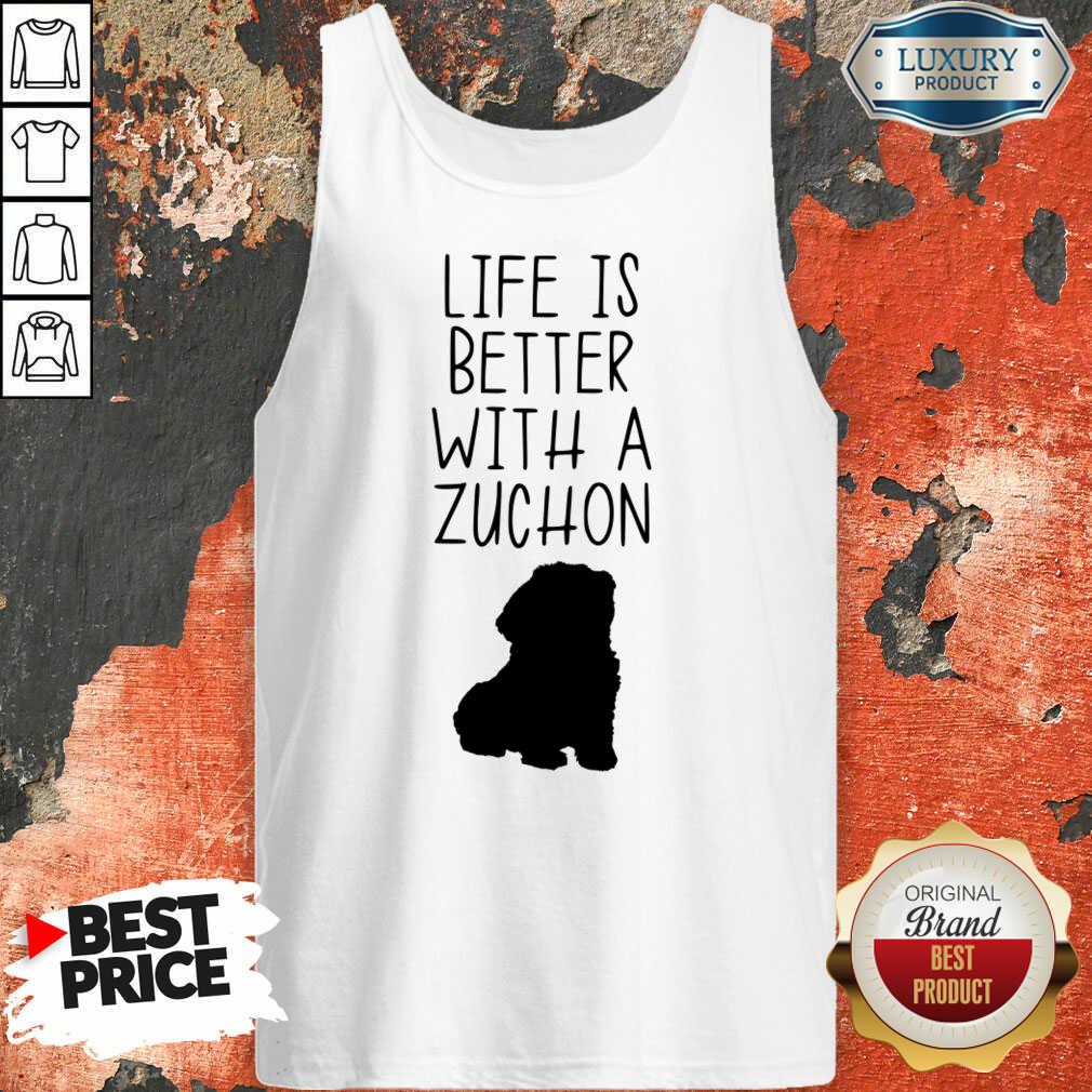 Life Is Better With A Zuchon Shirt - Image 2