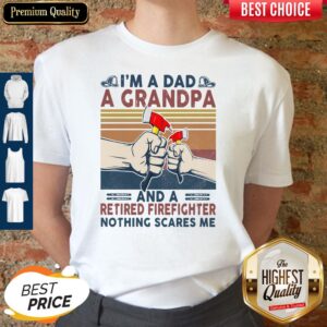 I'm A Dad A Grandpa And A Retired Firefighter Classic T-Shirt