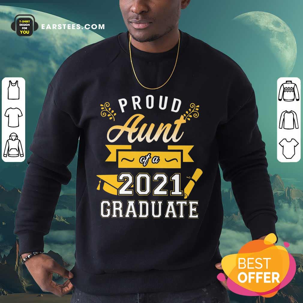 Good Proud Aunt 2021 Graduate Gold Shirt - Image 3