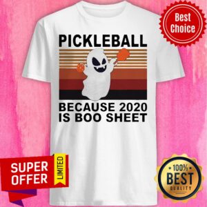Pickleball Because 2020 Is Boo Sheet Spirirt Vintage Retro Shirt