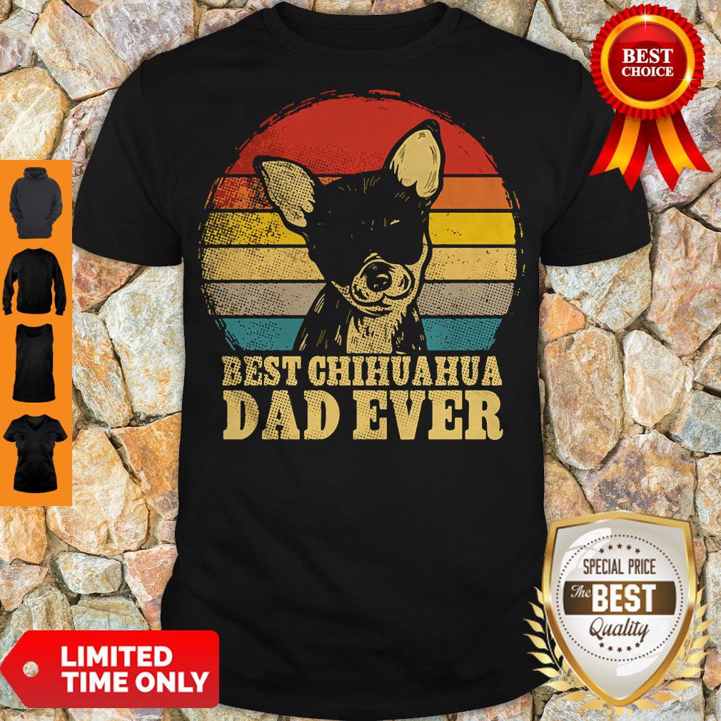 Vintage Best Chihuahua Dad Ever Shirt