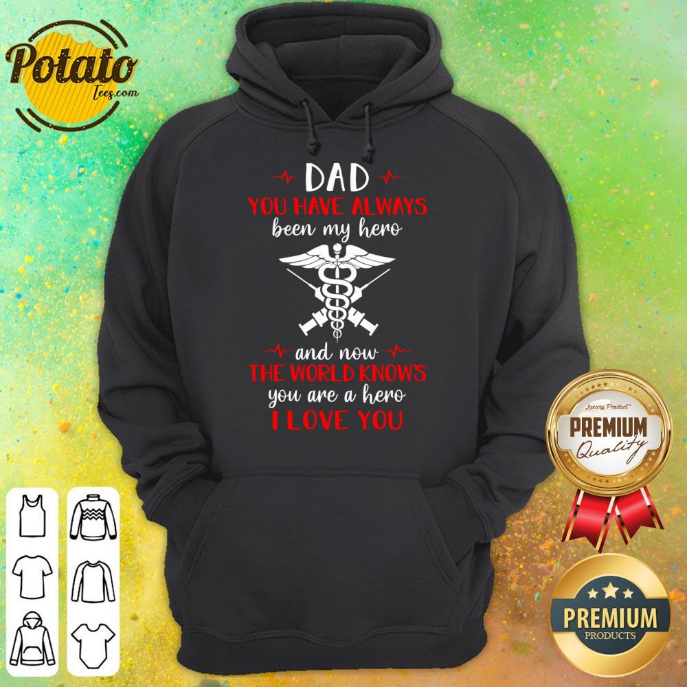 Dad You Have Always Been My Hero And Now The World Knows Shirt - Image 5
