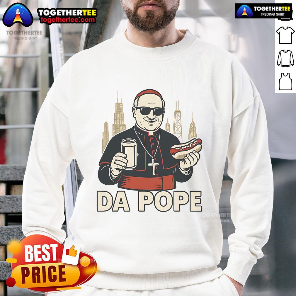 Good Da Pope Hot Dog America Chicago Pope Leo XIV T-Shirt - Image 5
