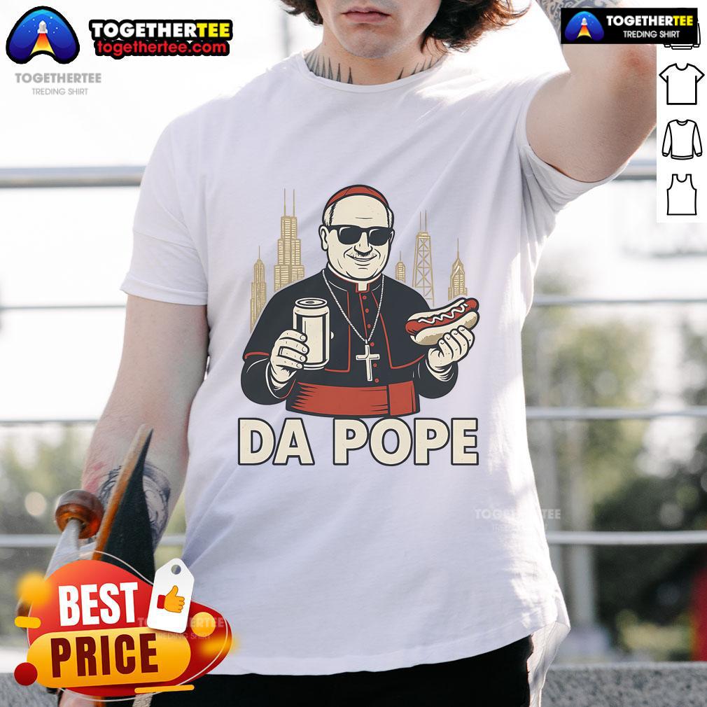 Good Da Pope Hot Dog America Chicago Pope Leo XIV T-Shirt