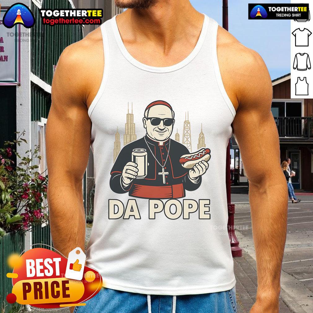 Good Da Pope Hot Dog America Chicago Pope Leo XIV T-Shirt - Image 4
