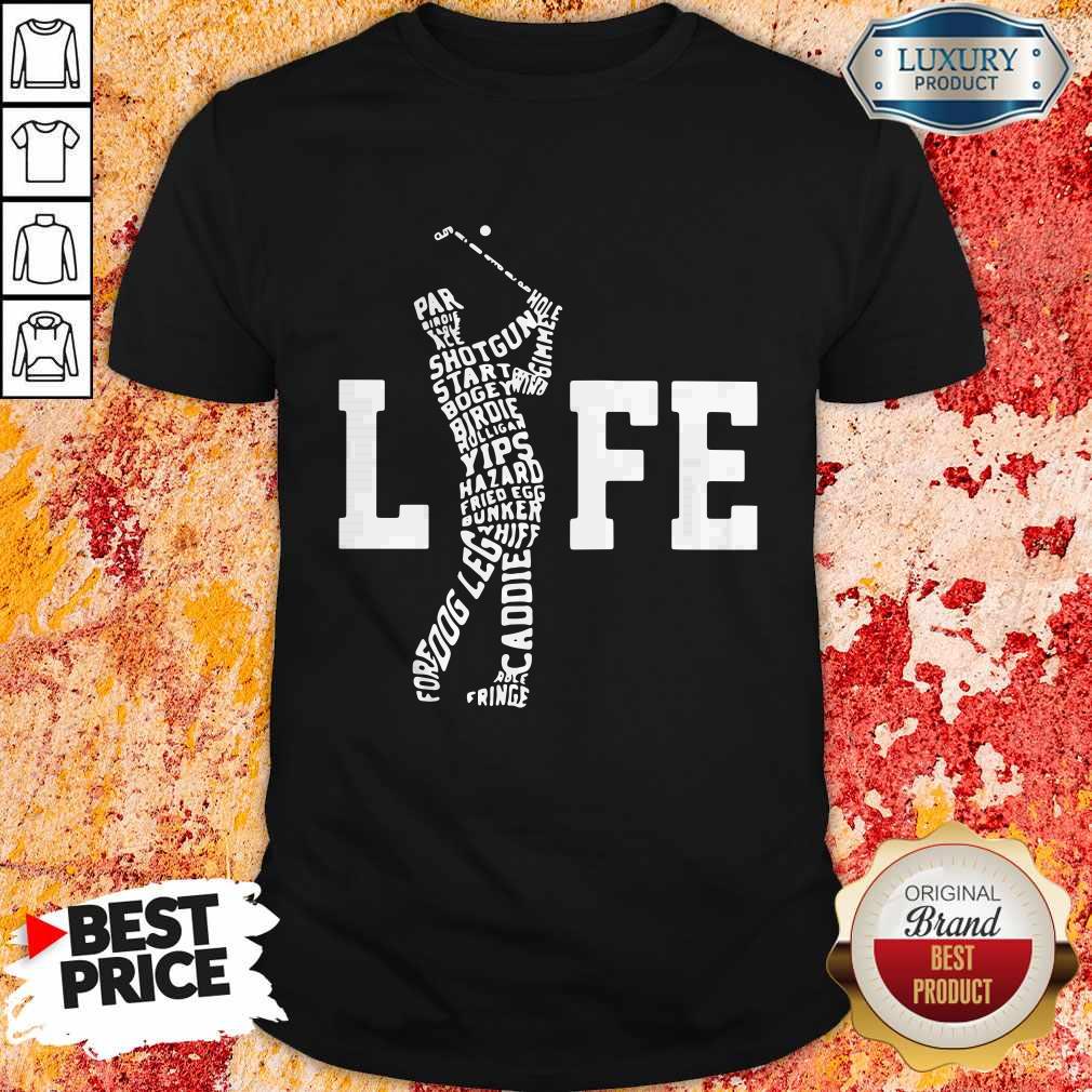Premium Golf Life Shirt
