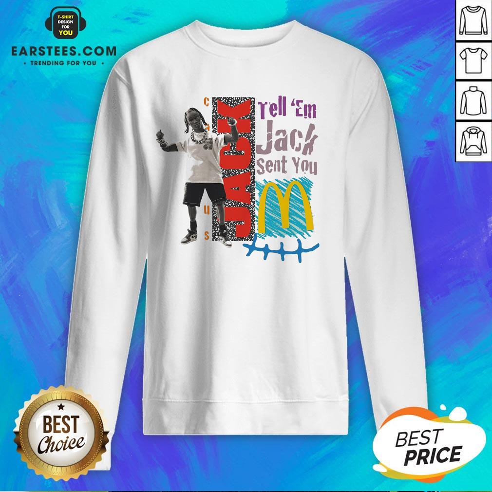 Nice Tell 'Em Jack Sent You Blue Shirt - Image 2