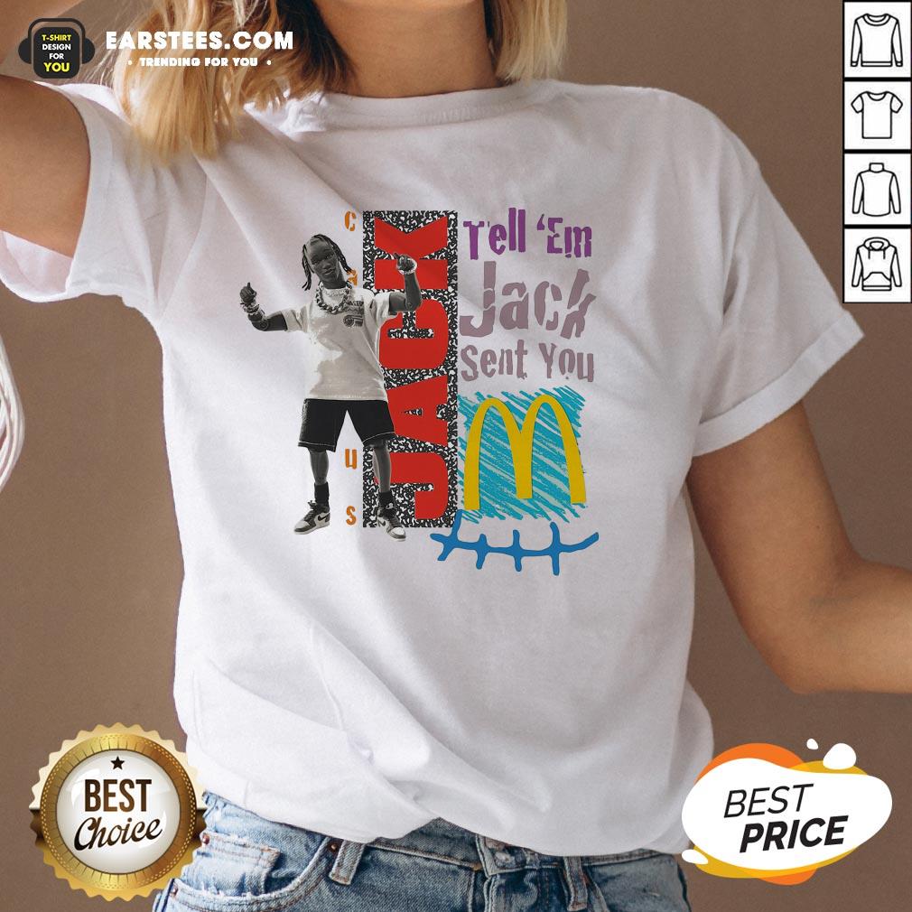 Nice Tell 'Em Jack Sent You Blue Shirt - Image 4