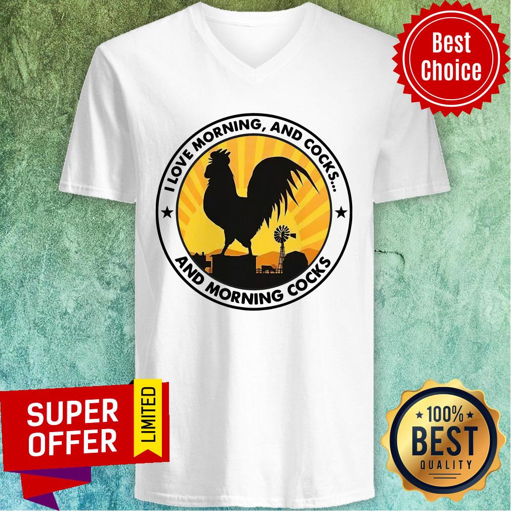 Top Chicken I Love Morning And Cocks And Morning Cocks Shirt - Image 3