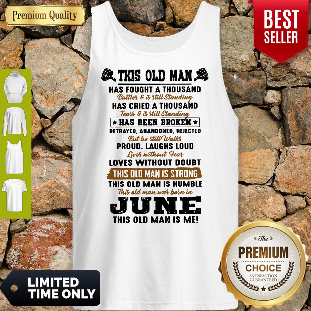 Nice This Old Man Has Fought A Thousand Shirt - Image 4