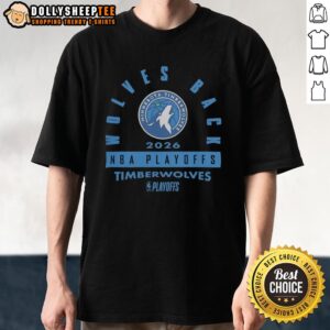 Original Minnesota Timberwolves 2026 NBA Playoffs Wolves Back T-Shirt